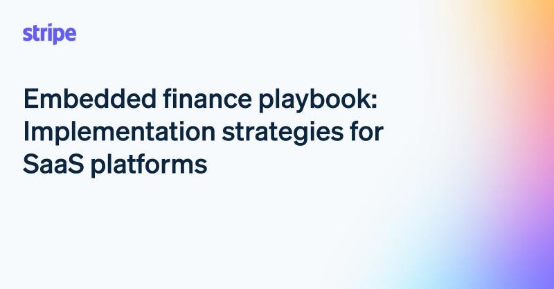 Reports: Embedded Finance Playbook: Implementation Strategies for SaaS Platforms; Global approaches to stablecoin regulation; Strengthening American Leadership in Digital Financial Technology