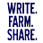 Write. Farm. Share.