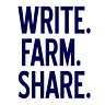 Write. Farm. Share.