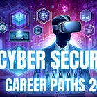The Ultimate Guide to a Cybersecurity Career Path for 2024