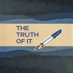 The Truth of It