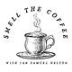 Smell The Coffee