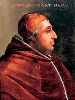 Pope Alexander VI: a portrait by Cristofano  dell' Altissimo, property of the Uffizzi Gallery