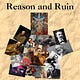 Reason and Ruin