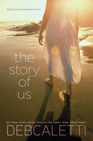 The-Story-Of-Us The Story of Us by Deb Caletti