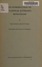 An introduction to classical (literary) Mongolian : introd., grammar,  reader, glossary : Grønbech, Kaare, 1901-1957 : Free Download, Borrow, and  Streaming : Internet Archive