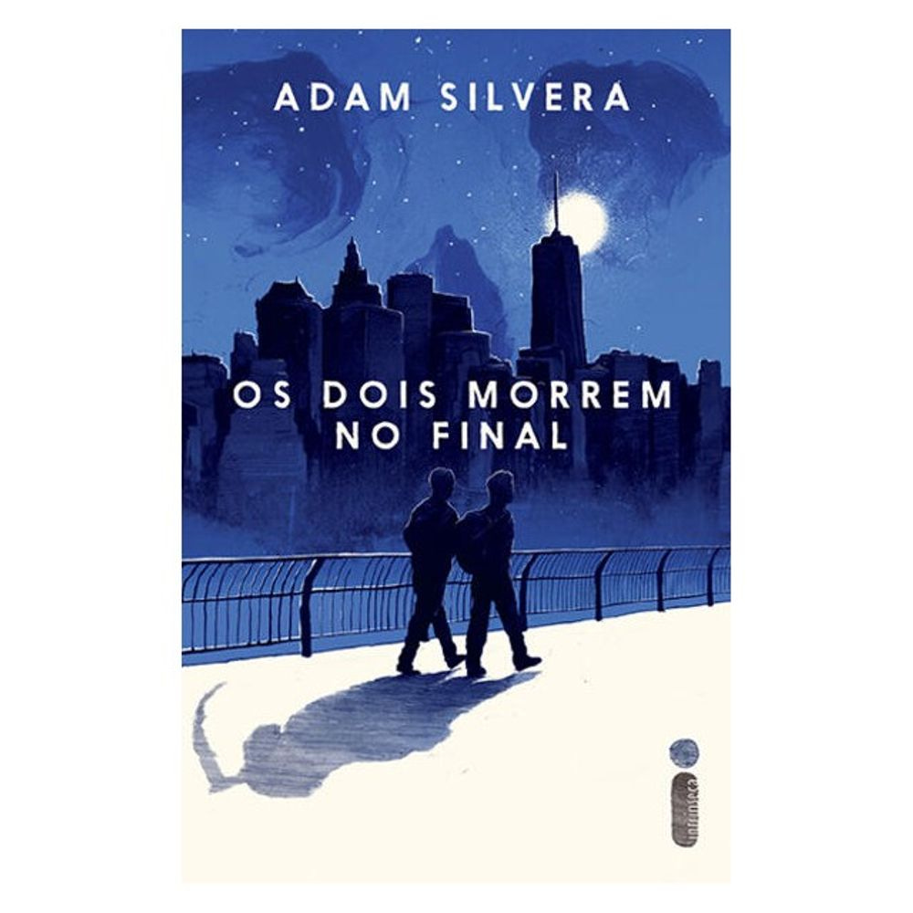OS DOIS MORREM NO FINAL - VOL. 1 - SILVERA, ADAM | Livraria Martins Fontes