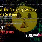 6G White Paper Breakdown Pt. 3: Terahertz Radiation & The Bio-Digital Frontier