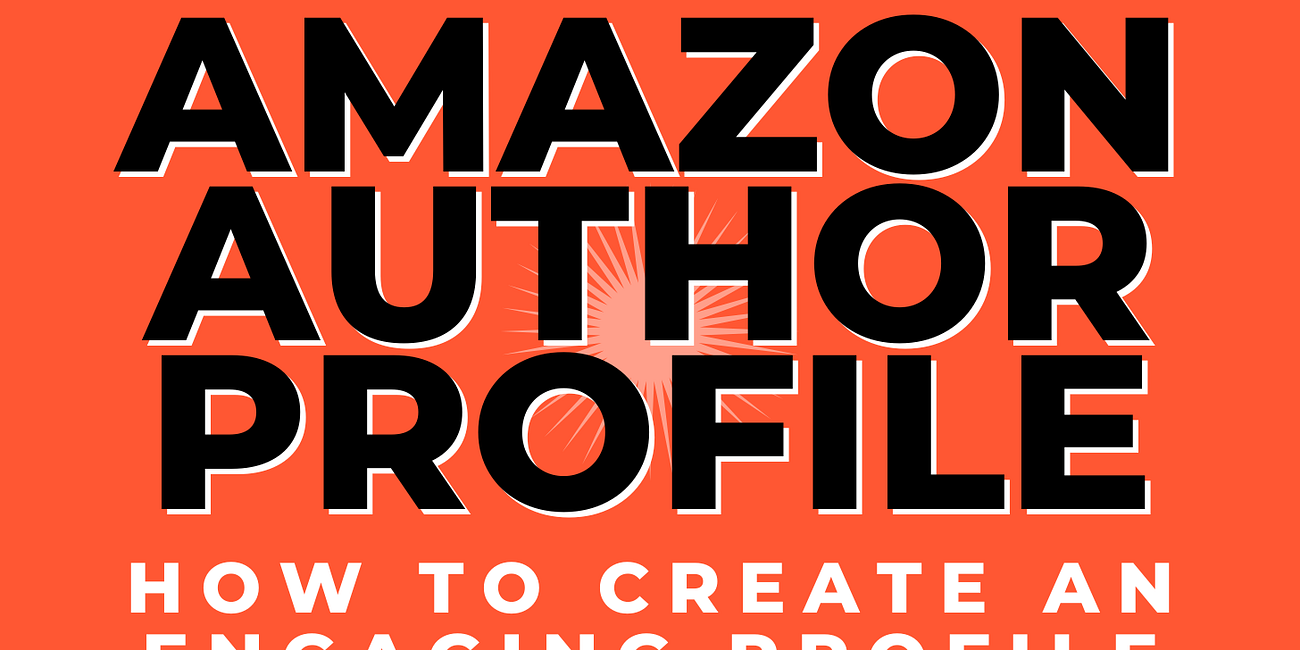 Create an ENGAGE-ing Amazon Author Profile
