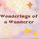 Wonderings of a Wanderer