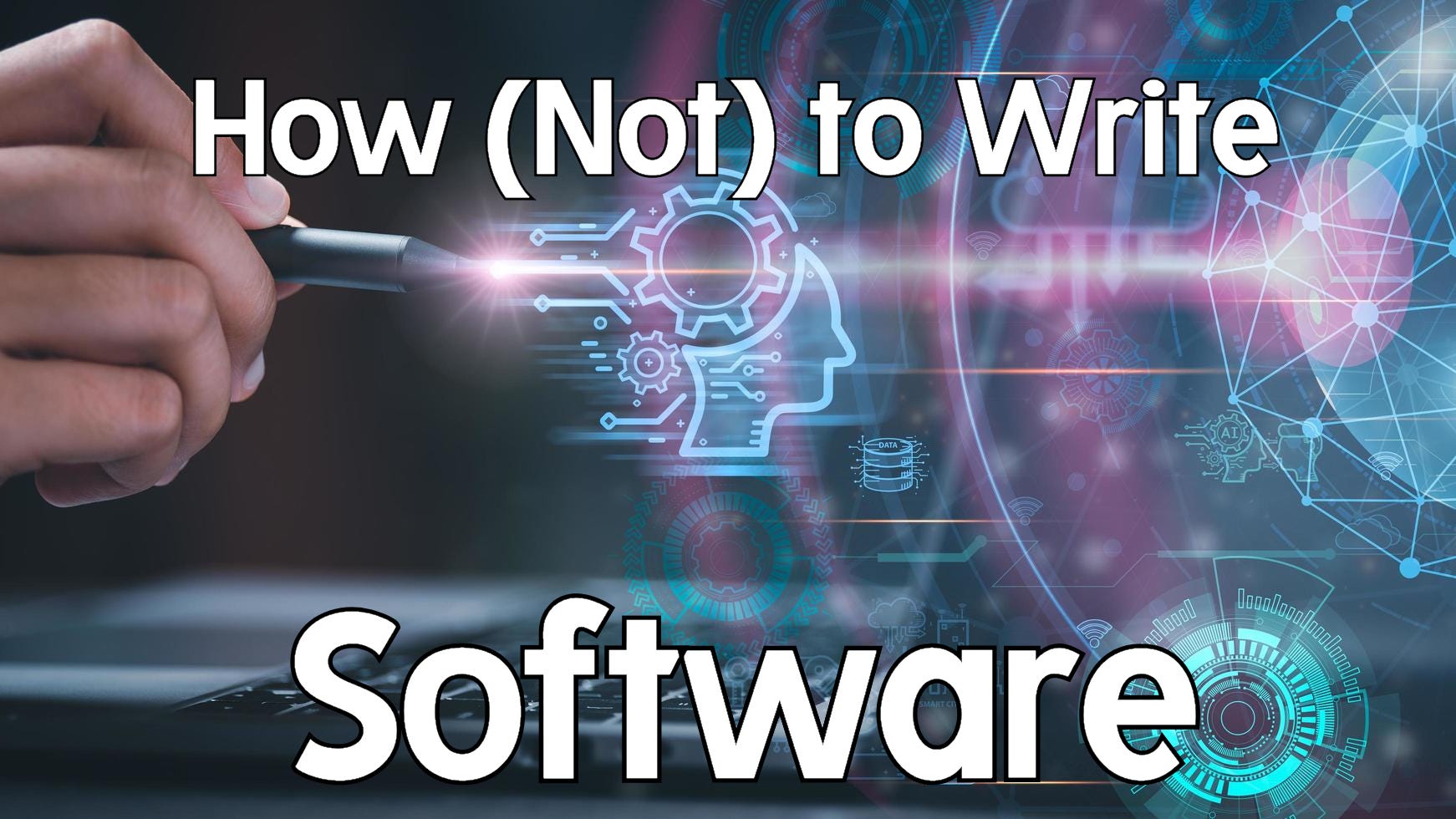 How (NOT) to Write Software - by Monte K. Jennings