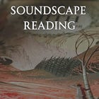 Soundscape 4: The Star of Faery, Reading J.R.R. Tolkien's Smith of Wootton Major 