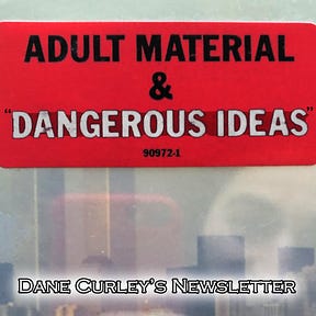 Dangerous Ideas by Dane Curley
