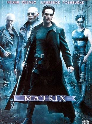 Matrix - Film 1999 - AlloCiné Matrix - Film 1999 - AlloCiné