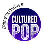 Eric Goldman's Cultured Pop