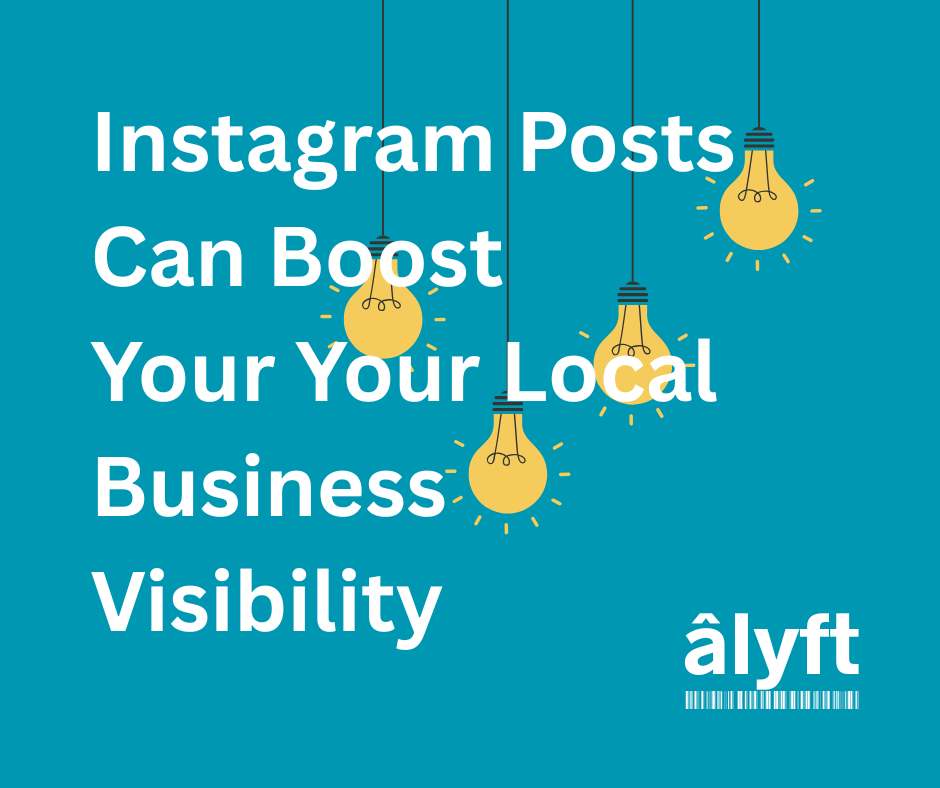 Instagram Posts Can Boost Local Business Visibility Instagram Posts Can Boost Local Business Visibility