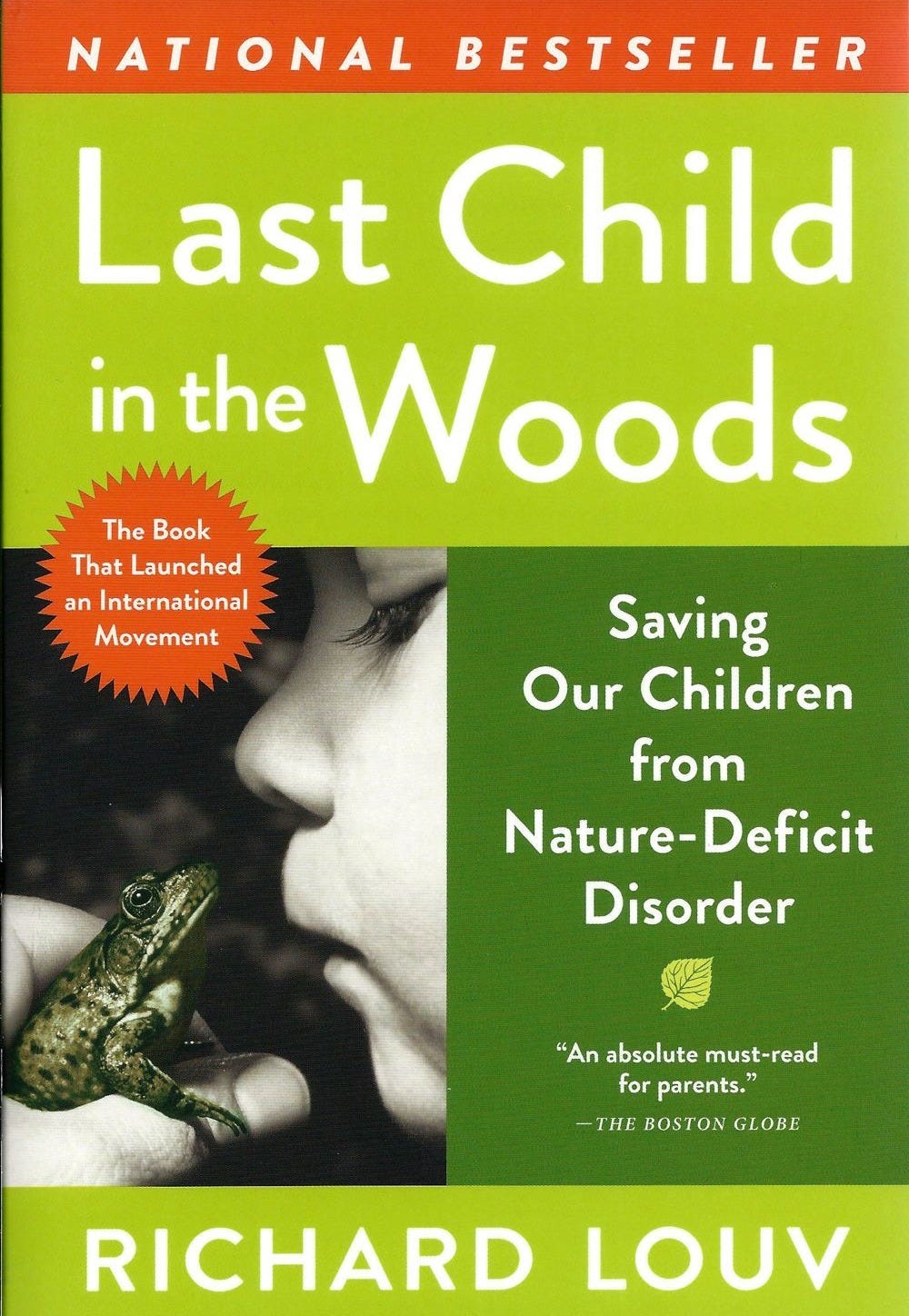 Last Child in the Woods: Saving Our Children from Nature Deficit Disorder