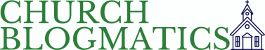 Church Blogmatics by Beth Felker Jones