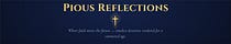 Pious Reflections