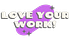 Love Your Work!