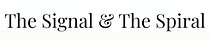 The Signal & The Spiral