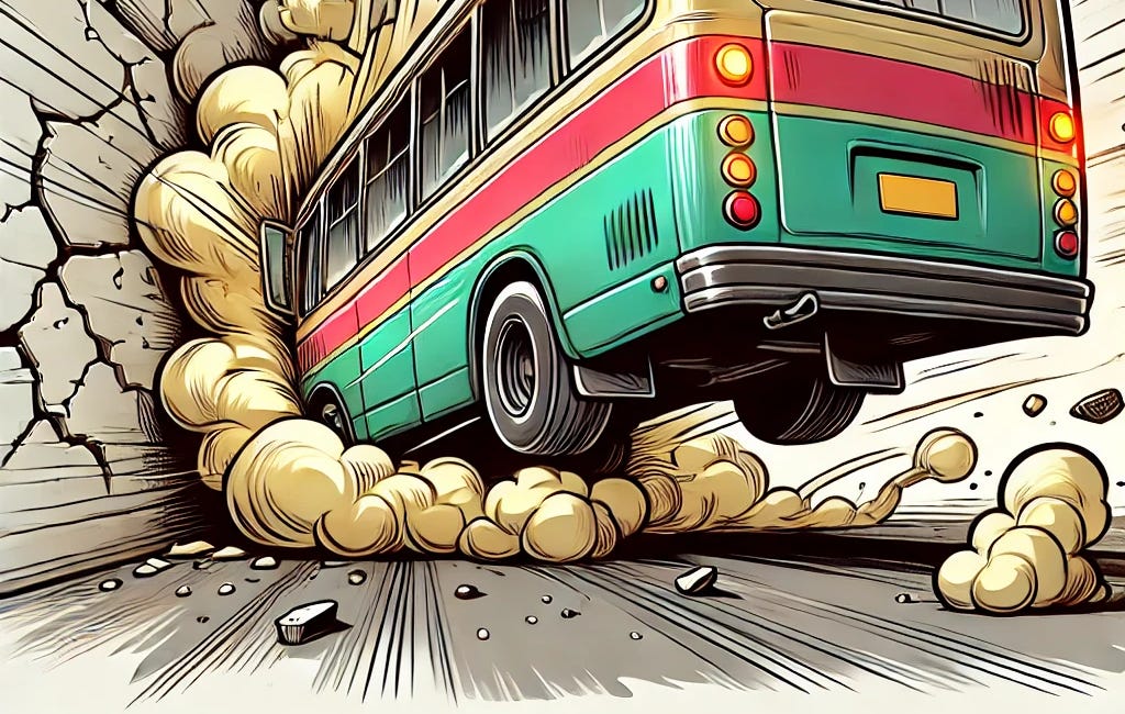 Lesson 1: Be willing to drive the bus into a wall