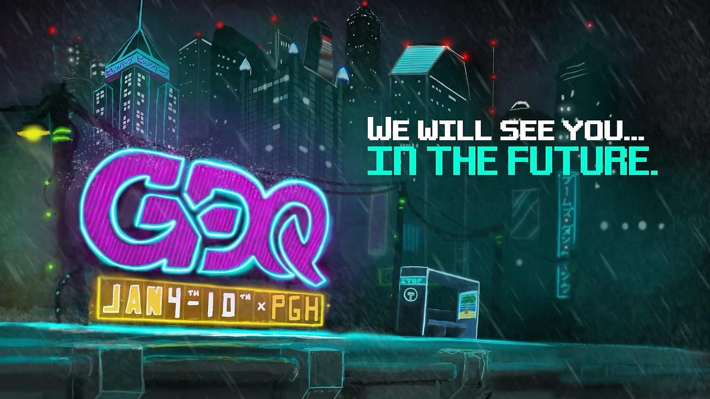 The banner announcing the upcoming AGDQ 2026 in neon lights in front of the Pittsburgh skyline. The dates are Jan 4th-10th and pixel art text on the right side says: We will see you... in the future The banner announcing the upcoming AGDQ 2026 in neon lights in front of the Pittsburgh skyline. The dates are Jan 4th-10th and pixel art text on the right side says: We will see you... in the future