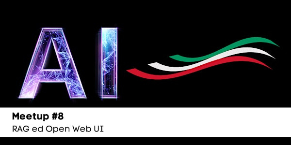 Meetup #8 - RAG ed Open Web UI