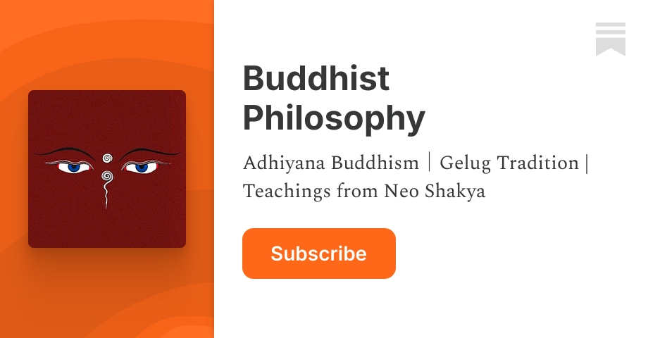 Buddhist Philosophy | Substack