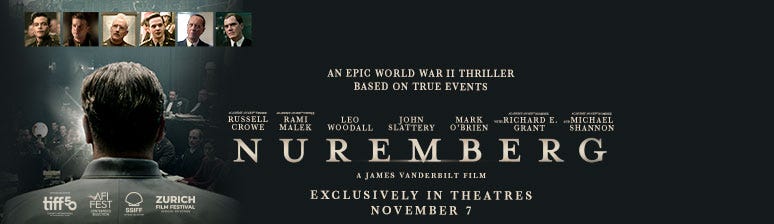 banner for Nuremberg film featuring pictures of the cast and the tagline "an epic WW2 thriller based on true events"