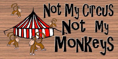 Not My Circus
