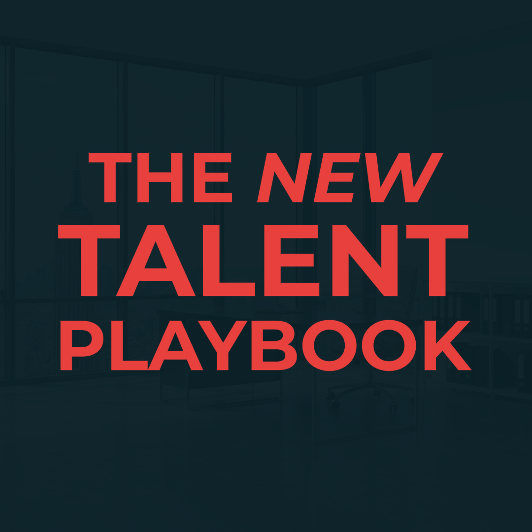 The New Talent Playbook
