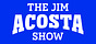 The Jim Acosta Show
