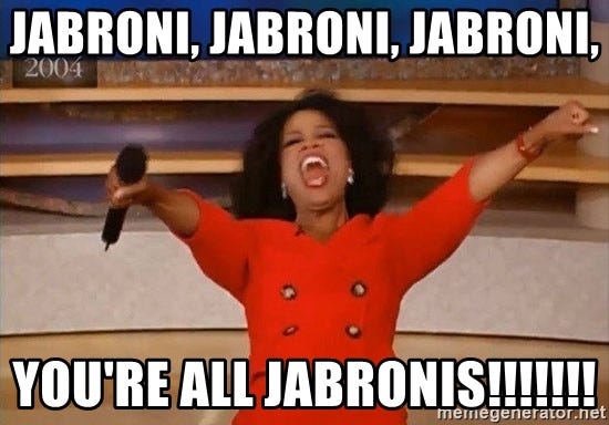 jabroni, jabroni, jabroni, You&#39;re all jabronis!!!!!!! - adam134343 | Meme  Generator