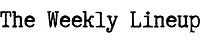 The Weekly Lineup: Front Row to Everything