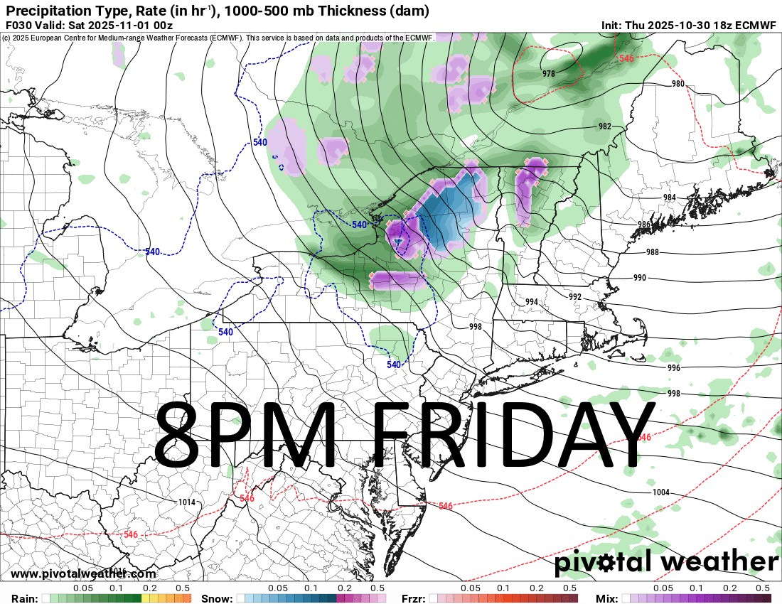 May be an image of map and text that says 'Precipitation Type, Rate (in hr'), 1000-500 mb Thickness (dam) F030 Valid: 2025- -11-0 k디) 202 2025European Centreft Medim- ណាក្គ Weather Farecasts (ECMWF) This oru based data and and products ofthe the ECMWF. Init: Thu nit:Thu2025-10-3018zECMWF 2025- 2025-10-30 18z ECMWF 540 990- Rain: www.pivotalweathef.com 0.05 0.1 0.2 8PMFRIDAY 8PM RIDAY 1004- 0.5 Snow: 0.05 0.1 0.2 0.5 Frzr: 0.05 0.1 piv#tal weather 0.2 0.5 0.05 0.1 0.2 0.5 Mix:'