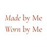Made by Me, Worn by Me