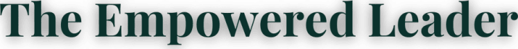 The Empowered Leader 