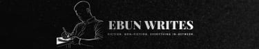 Ebun Writes