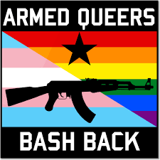 Armed Queers Bash Back - LGBTQ, Queer ...