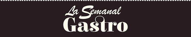 La Semanal Gastro