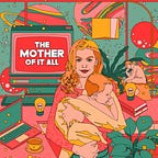 The Mother Of It All
