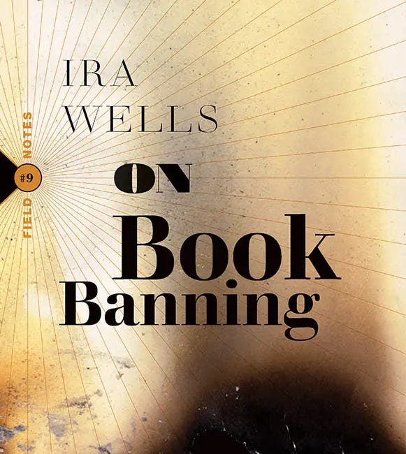 On Book Banning by Ira Wells