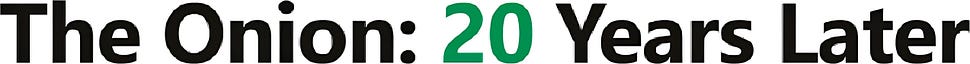 The Onion: 20 Years Later