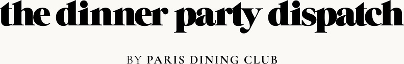 The Dinner Party Dispatch