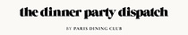 The Dinner Party Dispatch