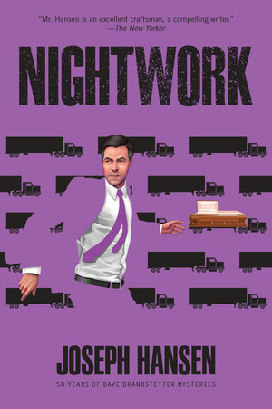 Nightwork by Joseph Hansen: 9781681990583 | PenguinRandomHouse.com: Books