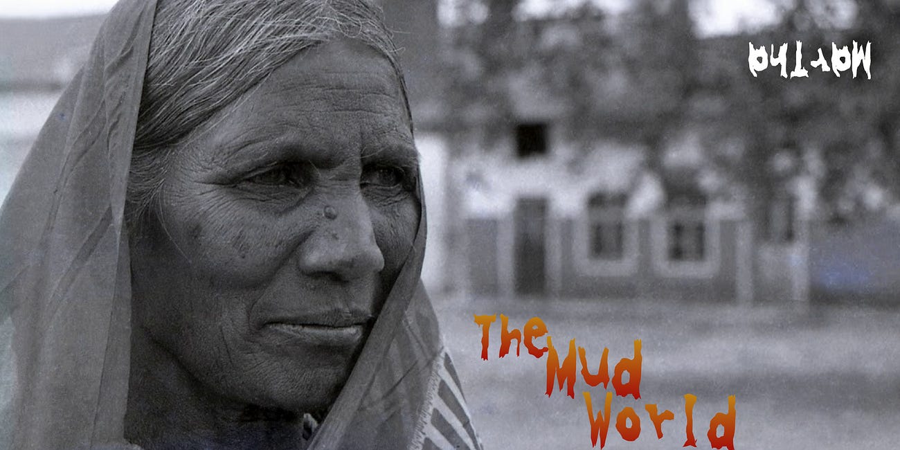 The Mud World