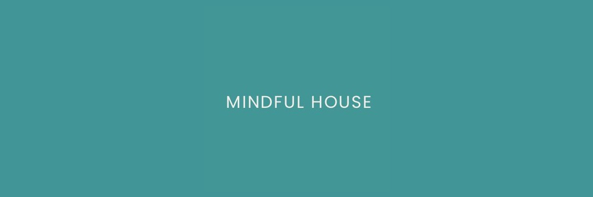 Mindful House | Substack