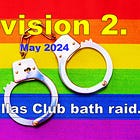 Expanded History of the 2010 Dallas Bath House Raid. Updated. 